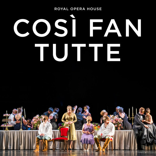 Cosi Fan Tutte Cosi Fan Tutte