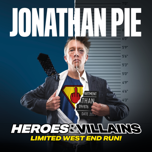 Jonathan Pie: Heroes and Villains Jonathan Pie: Heroes and Villains