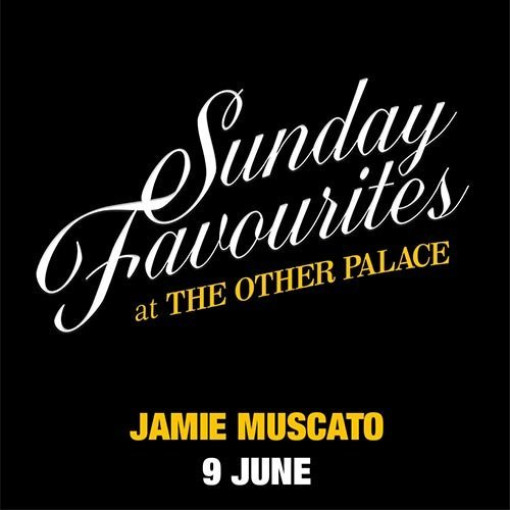 Sunday Favourites - Jamie Muscato Sunday Favourites - Jamie Muscato